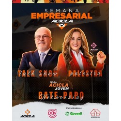 Semana Empresarial 2026 da Acicla terá  talk show com Joanir Zonta e abre  inscrições para programação